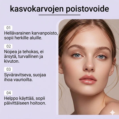 Hellävarainen ja kivuton kasvojen karvanpoistovoide